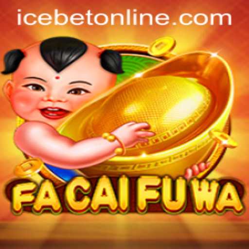 Discovering FaCaiFuWa: A New Adventure in ICE CASINO